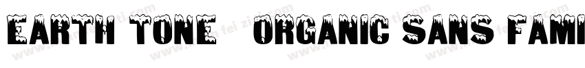 Earth Tone   Organic Sans Family字体转换